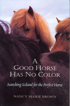 A Good Horse Has No Color, Stackpole Books 2001